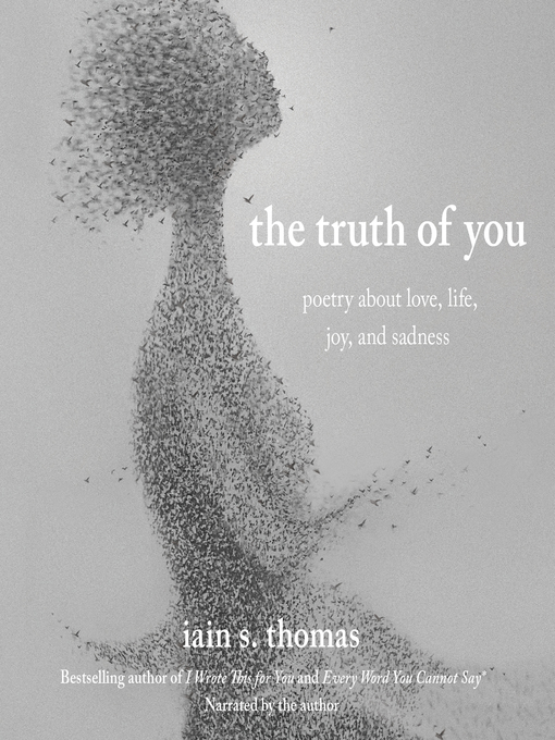 Title details for The Truth of You by Iain S. Thomas - Available